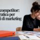 Lo strategist analizza i materiali di mercato e i concorrenti